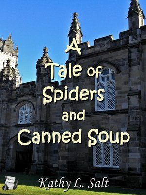 cover image of A Tale of Spiders and Canned Soup